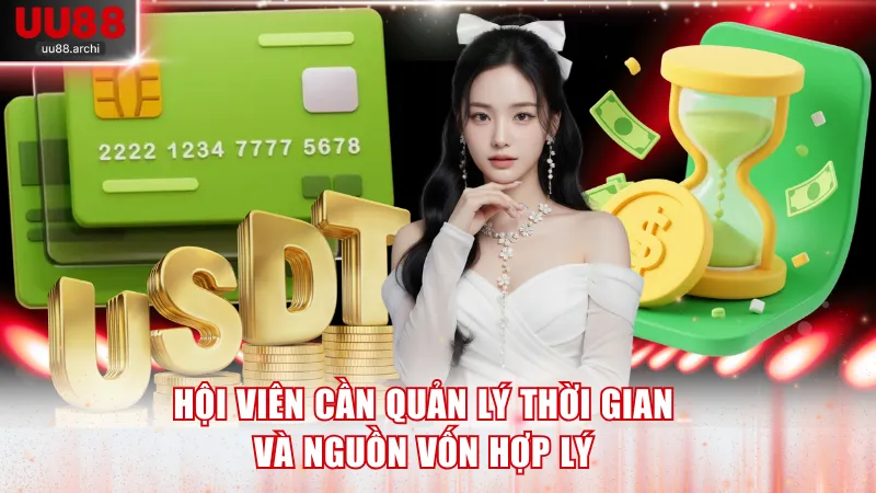 Hội viên cần quản lý thời gian và nguồn vốn hợp lý