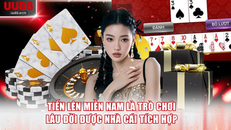 Tiến lên miền Nam là trò chơi lâu đời được nhà cái tích hợp